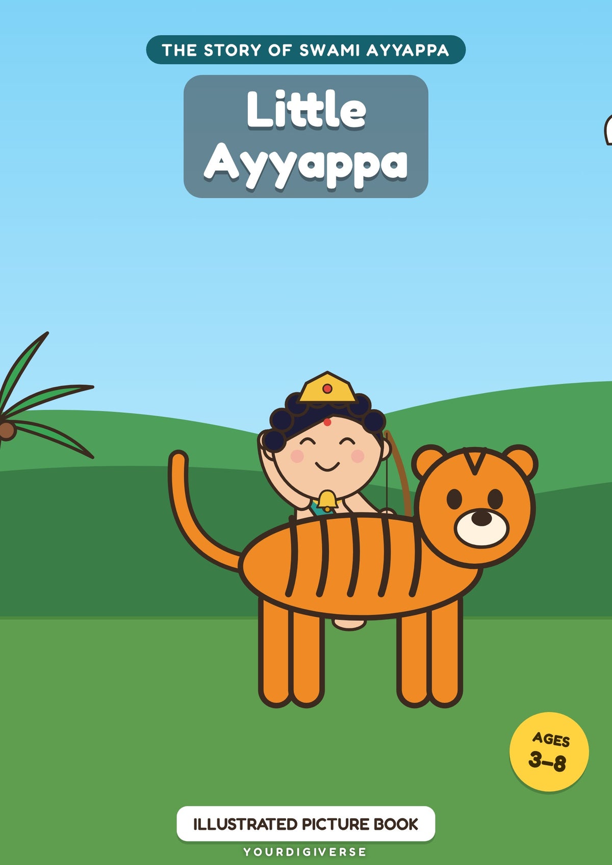 Little Ayyappa — The Story of Swami Ayyappa, Picture Book for Kids 3–8 (PDF)