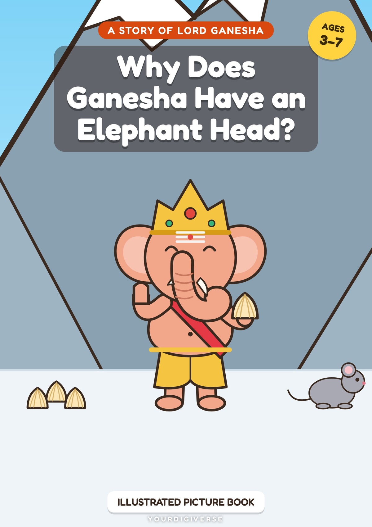 Why Does Ganesha Have an Elephant Head? — Illustrated Story for Kids 3–7 (PDF)