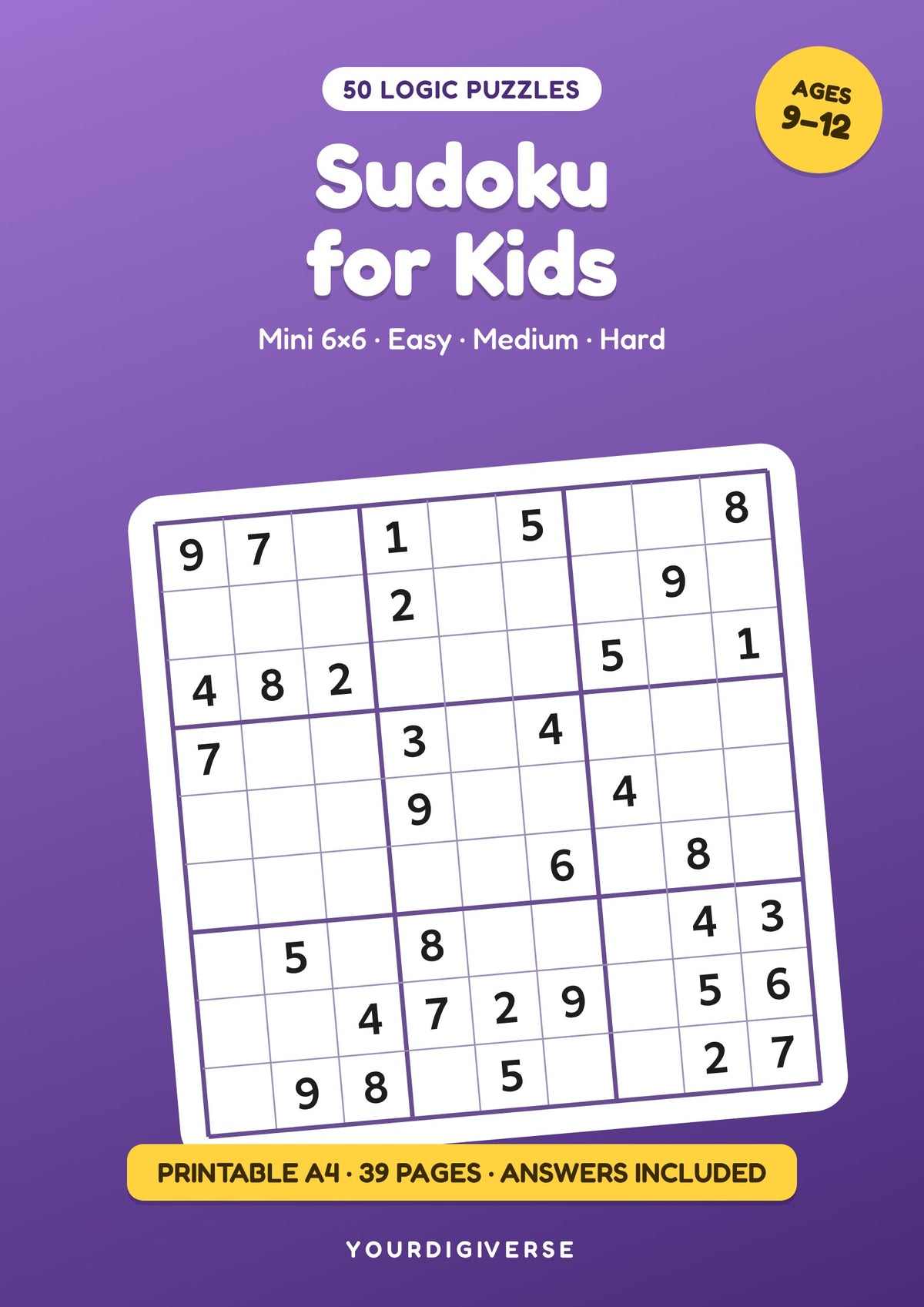 Sudoku for Kids — 50 Puzzles, 6×6 to Hard 9×9, Ages 9–12 (A4 PDF)