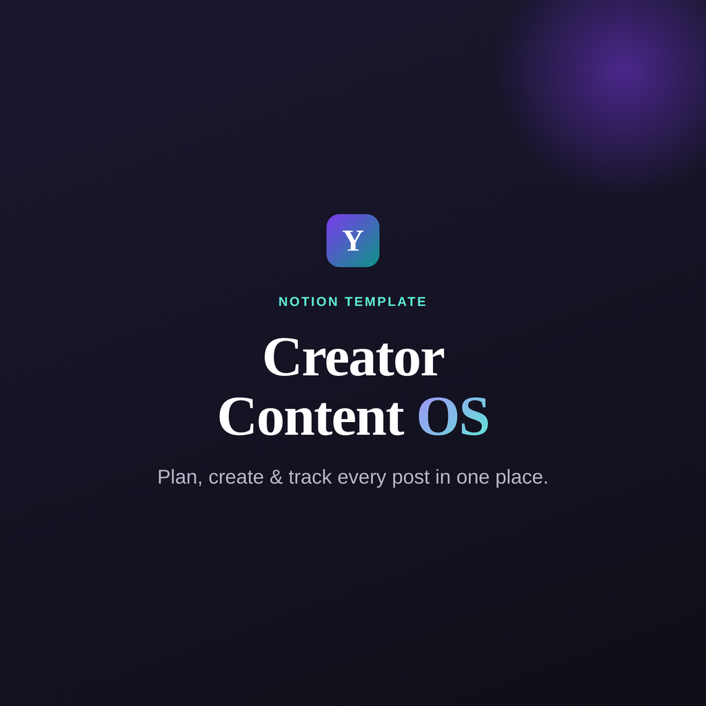 The Creator Content OS — Notion Template to Plan, Create & Track Every Post