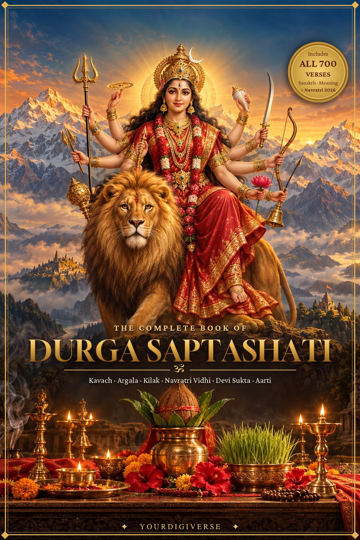 The Complete Book of Durga Saptashati — All 700 Verses + Kavach, Argala, Kilak + Navratri 2026 Puja Vidhi
