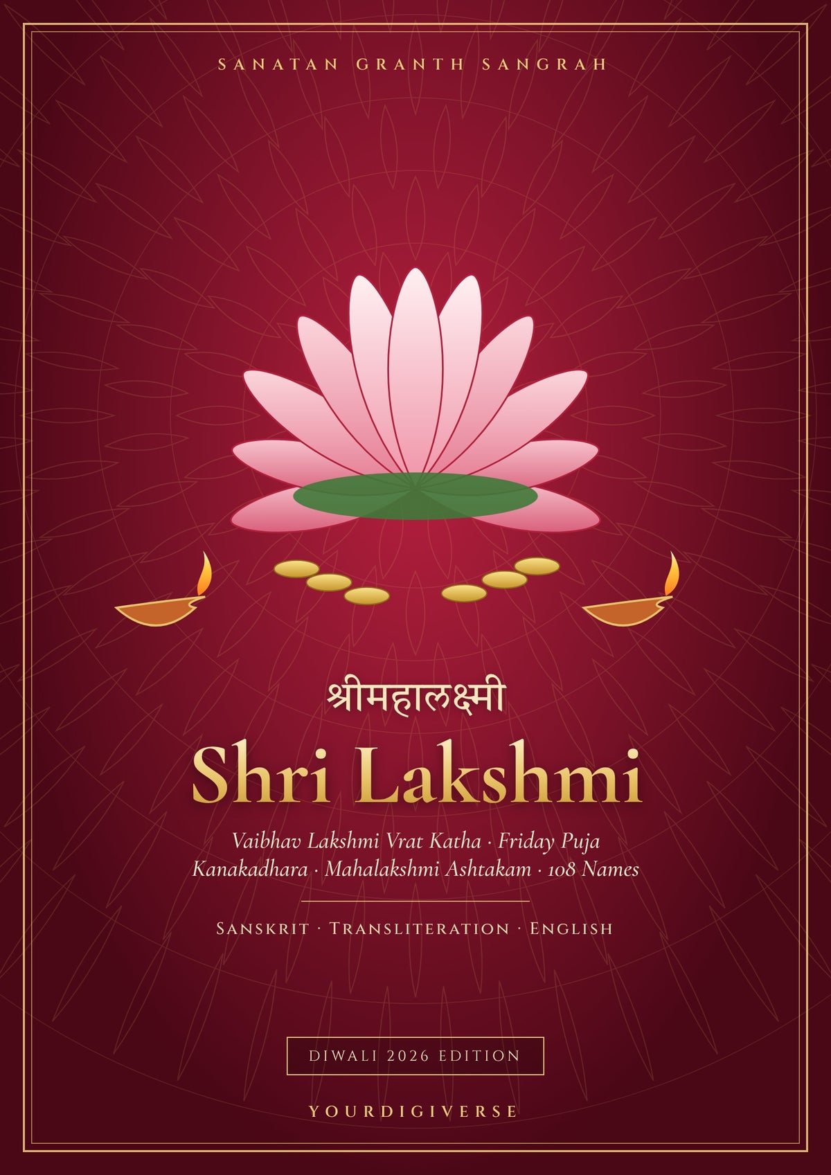 Shri Lakshmi — Vaibhav Lakshmi Vrat Katha & Friday Puja, Kanakadhara Stotram, Mahalakshmi Ashtakam, 108 Names + Diwali 2026